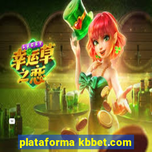 plataforma kbbet.com